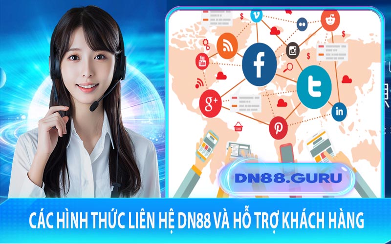 Các hình thức liên hệ DN88 và hỗ trợ khách hàng