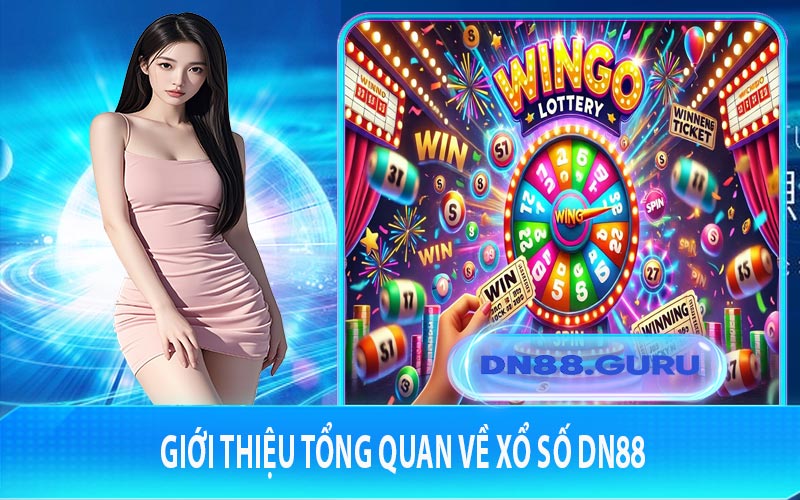 Giới thiệu tổng quan về xổ số DN88